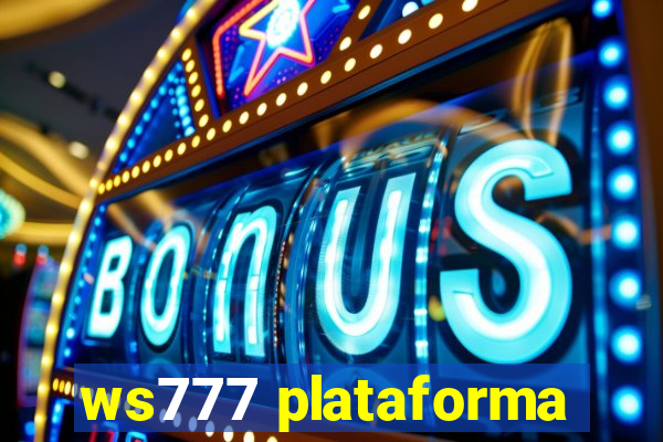 ws777 plataforma